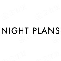 NIGHT PLANS